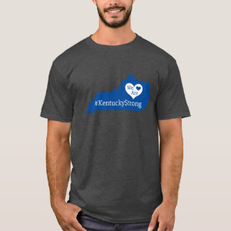 We Are KentuckyStrong State Silhouette with Heart  T-Shirt
