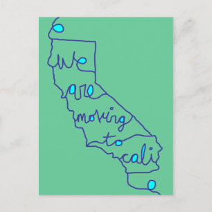 we are moving to cali announcement postcard