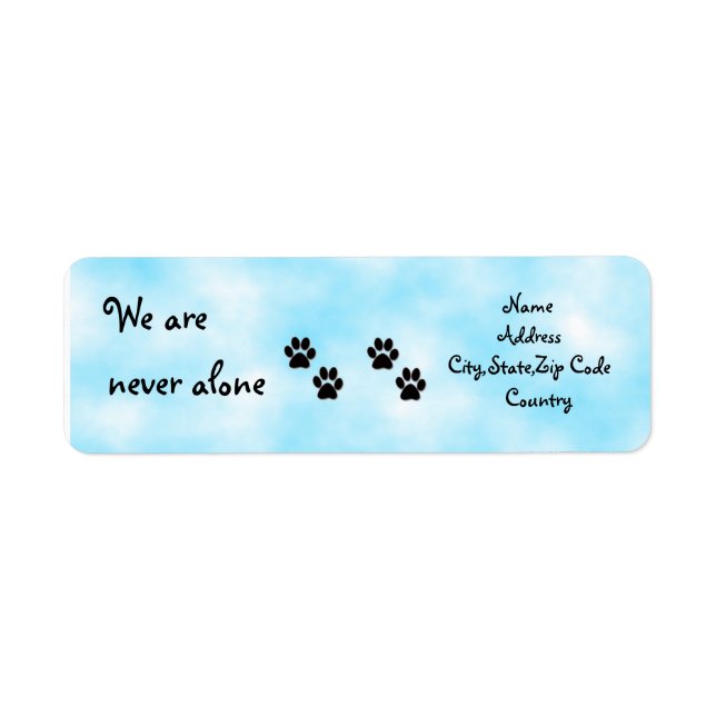 We are never alone-address label return address label (Front)