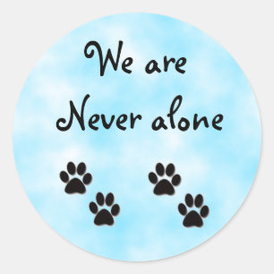 We are never alone-sticker classic round sticker