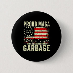 We Are Not Garbyge Vote Trump For President 2024 T 6 Cm Round Badge