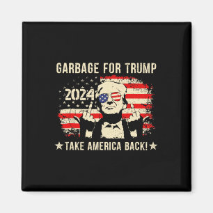 We Are Not Garbyge Votetrump 2024 Trump Supporter  Magnet