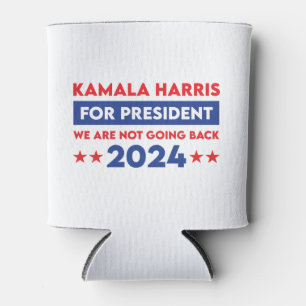 We Are Not Going Back Kamala Harris For President Can Cooler