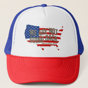 We Are Not Going Back USA Trucker Hat
