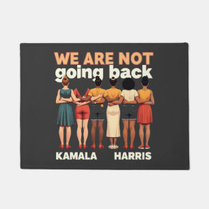 We Are Not Going Back Women Empowermen Doormat