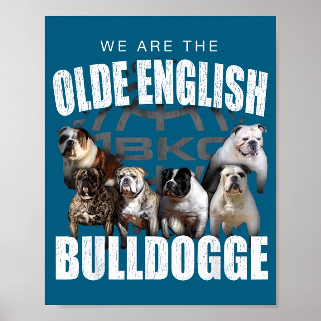 We Are Olde English Bulldogge Funny Dog Lover Sayi Poster (Front)