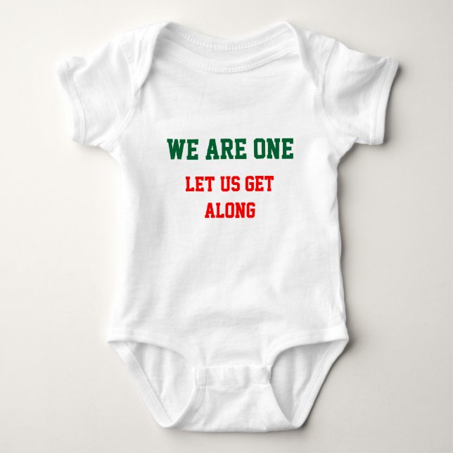 We are one baby bodysuit (Front)