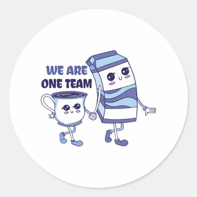 We are one Team Classic Round Sticker (Front)