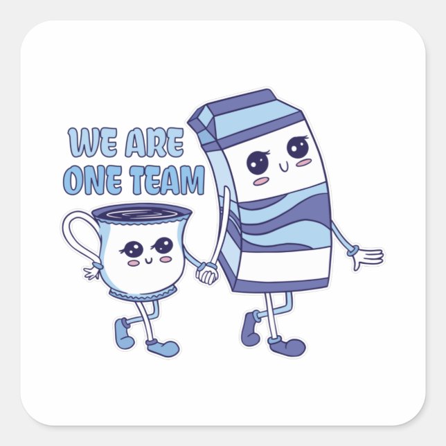 We are one Team Square Sticker (Front)