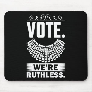 We Are Ruthless Women's Rights Mouse Pad