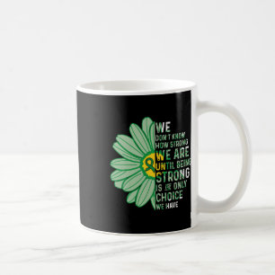 We Are Strong- Bile Duct Cancer Awareness Supporte Coffee Mug