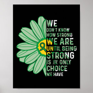 We Are Strong- Bile Duct Cancer Awareness Supporte Poster
