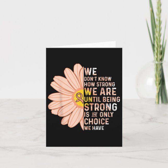 We Are Strong- Endometrial Cancer Awareness Suppor Card (Front)