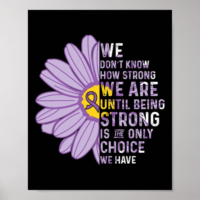 We are Strong- Pancreatic Cancer Awareness Support Poster (Front)