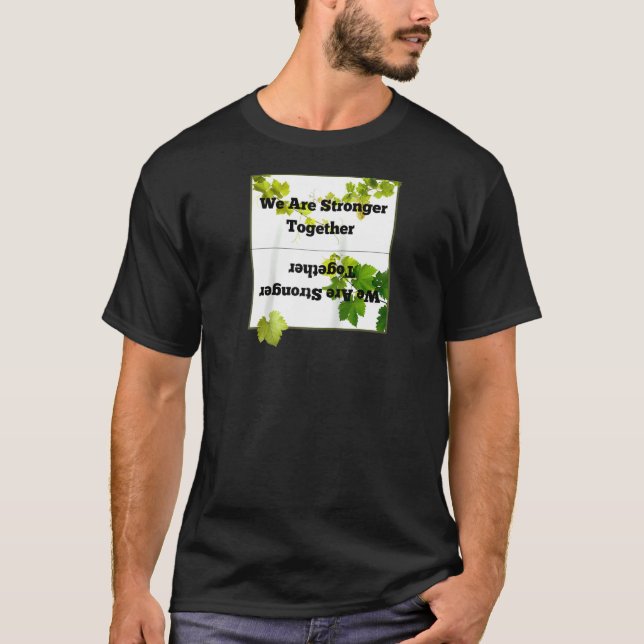We Are Stronger Together Raglan T-Shirt (Front)