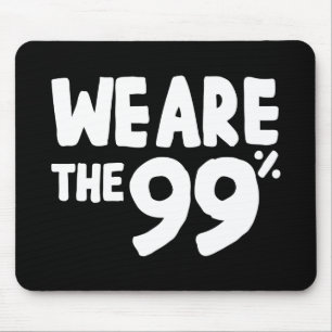We Are the 99% Mouse Pad