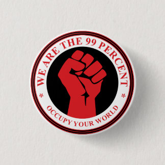 We Are The 99 Percent 3 Cm Round Badge