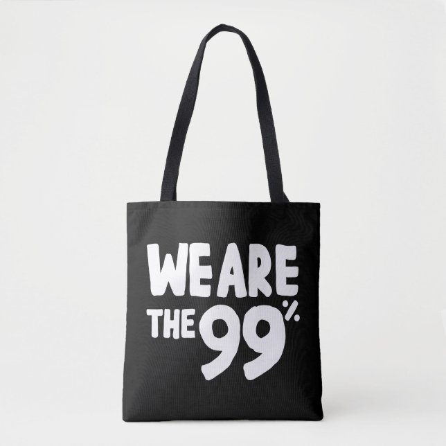 We Are the 99% Tote Bag (Front)