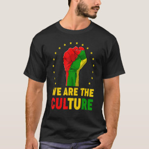 We Are The African Culture Proud Black History Mon T-Shirt