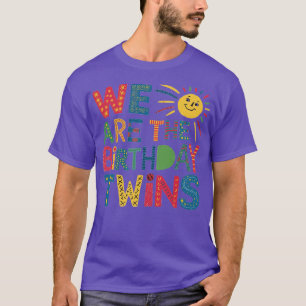 We Are The Birthday Twins 1 T-Shirt