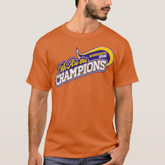 We Are The Champions Minnesota T-Shirt