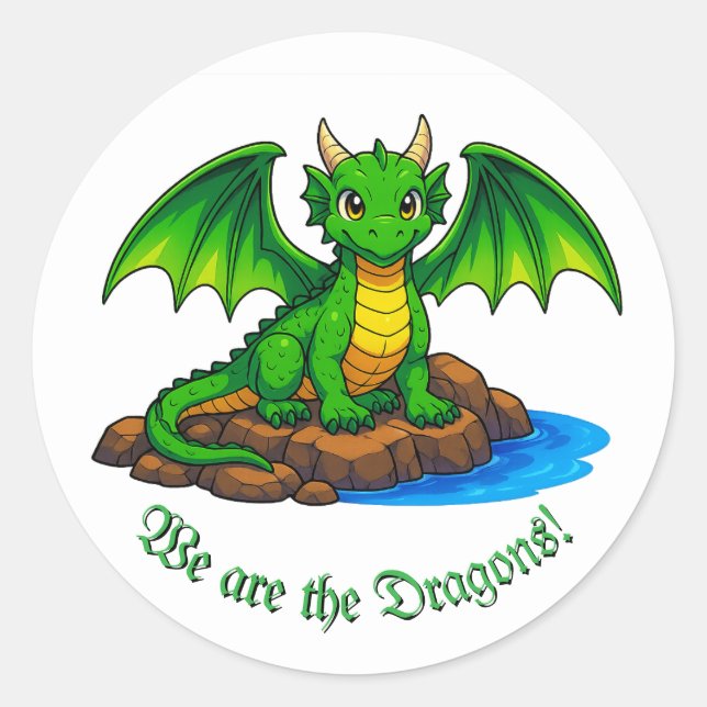 We are the Dragons Classic Round Sticker (Front)