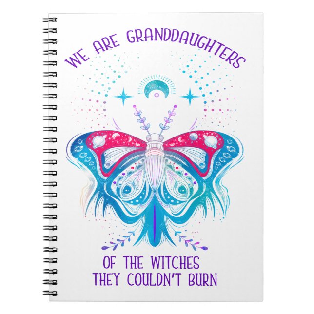 We Are The Granddaughters Of The Witches  Notebook (Front)