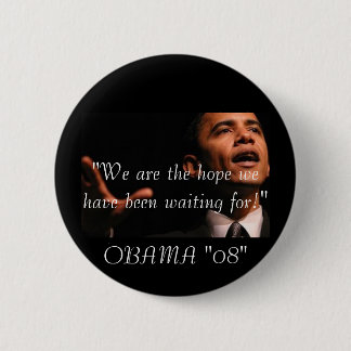 "We are the hope we ... 6 Cm Round Badge
