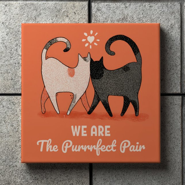 We Are The Perfect Pair Funny Cats Valentine's Ceramic Tile (Creator Uploaded)