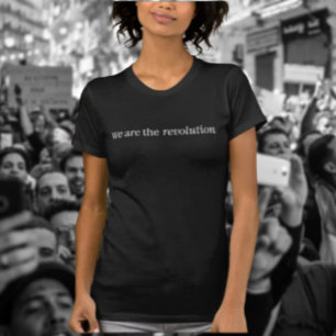 We Are the Revolution White Typography Shirt