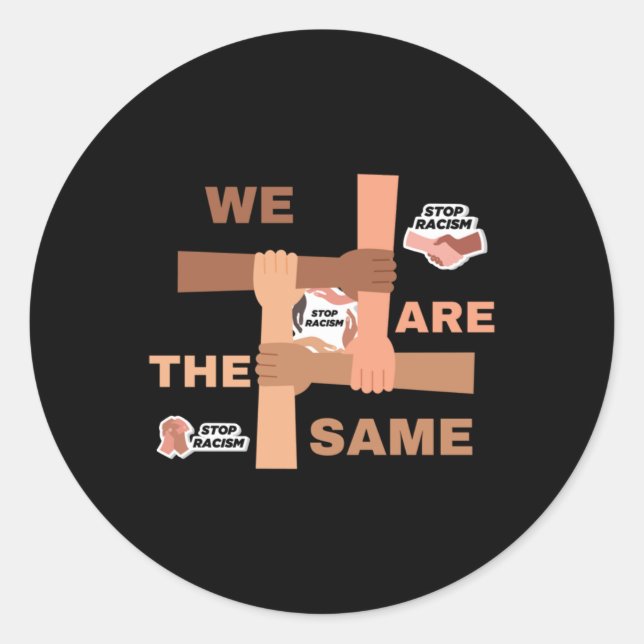 We Are The Same Sticker  (Front)