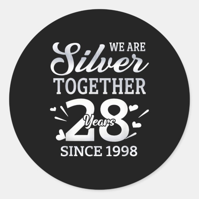 We Are Together 28 Years Couple Anniversary Since  Classic Round Sticker (Front)