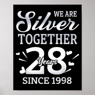 We Are Together 28 Years Couple Anniversary Since  Poster