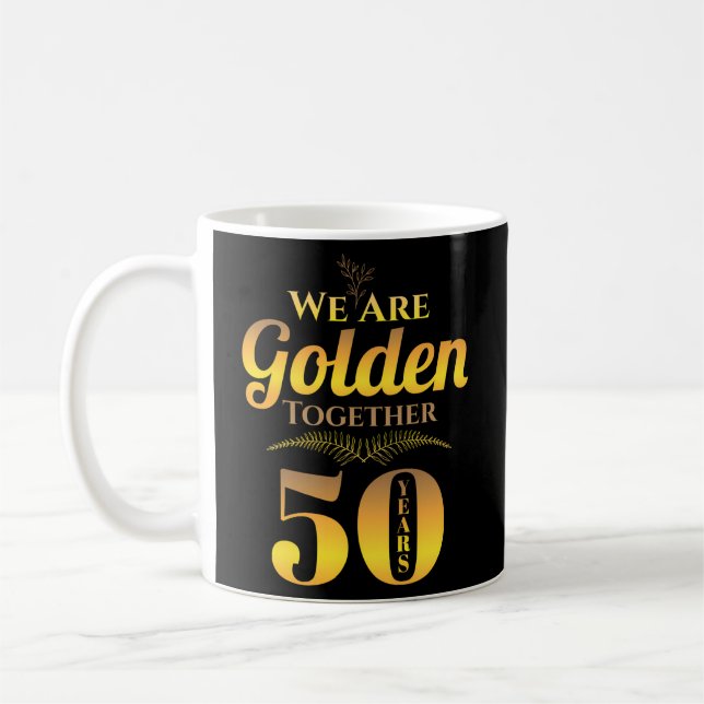 We Are Together - 50 Years - 50Th Anniversary Wedd Coffee Mug (Left)