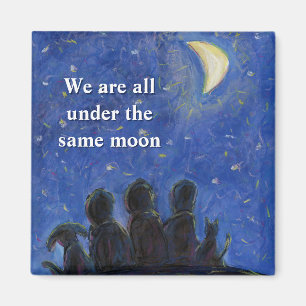 We Are Under the Same Moon Art Refrigerator Magnet