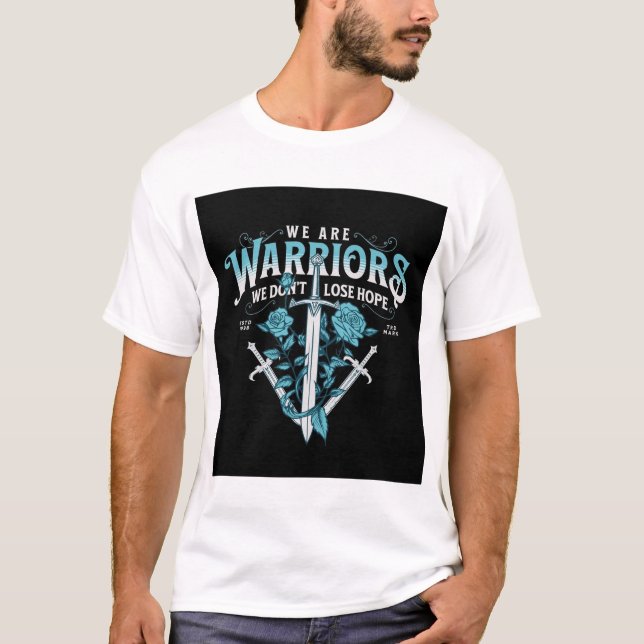 "We Are Warriors" T-Shirt (Front)
