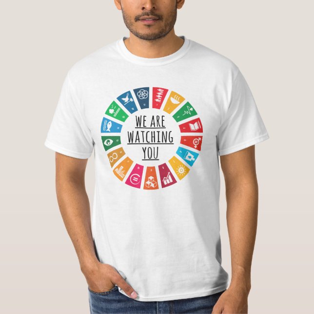 We Are Watching You T-Shirt (Front)