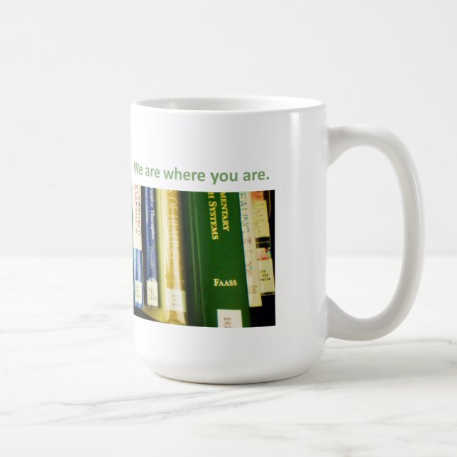 We Are Where You Are Coffee Mug (Right)