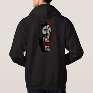 We Are Who We Are Pop Culture Heist Mask T-Shirt Hoodie