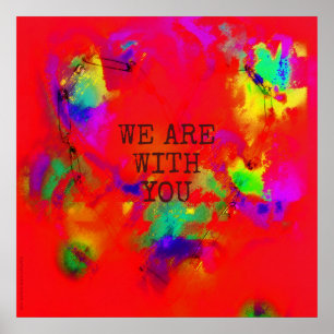 We are with you support diversity heart abstract poster