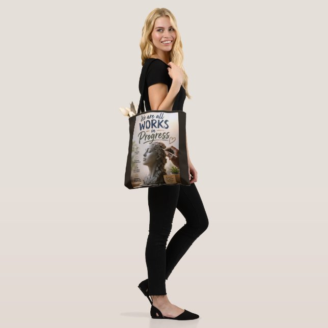 We Are Works in Progress Tote Bag (On Model)