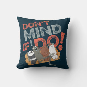 We Bare Bears & Charlie - Don't Mind If I Do! Cushion