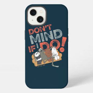We Bare Bears & Charlie - Don't Mind If I Do! iPhone 13 Case