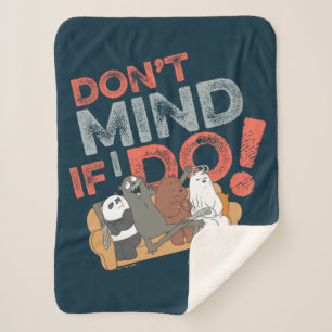 We Bare Bears & Charlie - Don't Mind If I Do! Sherpa Blanket