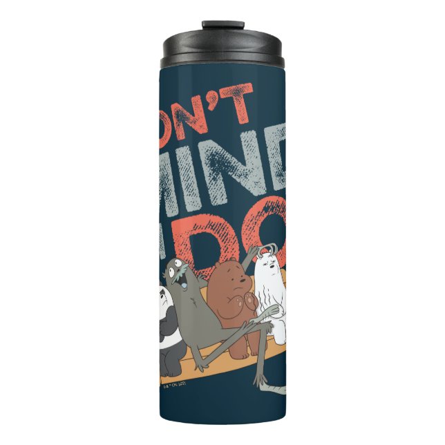 We Bare Bears & Charlie - Don't Mind If I Do! Thermal Tumbler (Front)