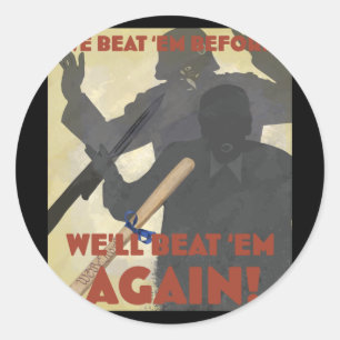 We Beat em Before. We'll Beat em Again! 2025 Editi Classic Round Sticker