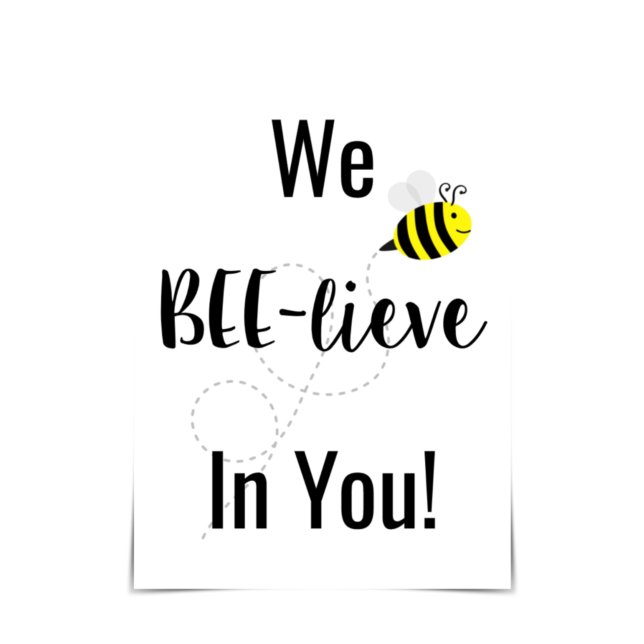 "We BEE-lieve in You" Happy Bees Card (Creator Uploaded)