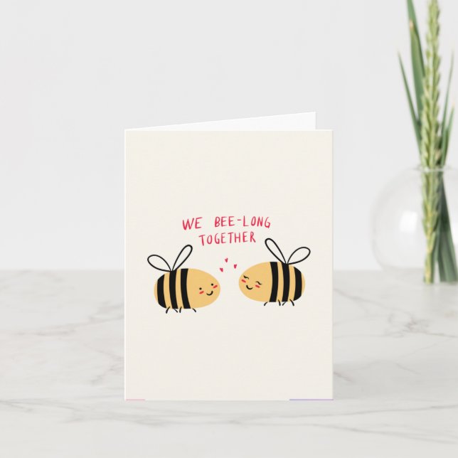 We bee-long together Valentine's holiday card (Front)