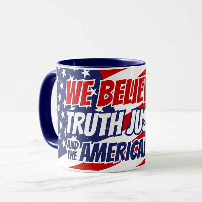 We Believe In Truth Justice and the American Way Mug (Front Left)