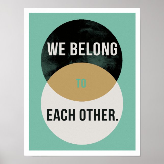 We Belong to Each Other 11"x14" Art Print II (Front)